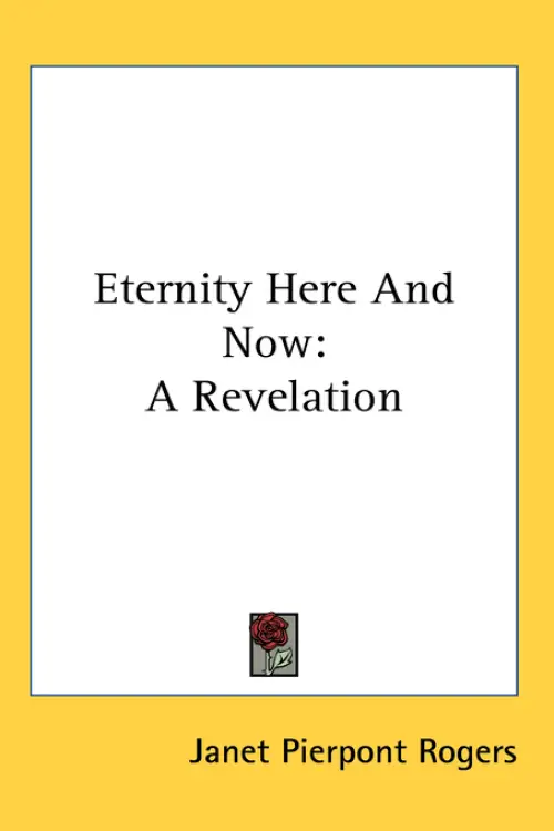 Eternity Here and Now: A Revelation