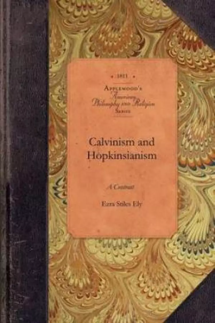 Contrast Between Calvinism and Hopkinsia