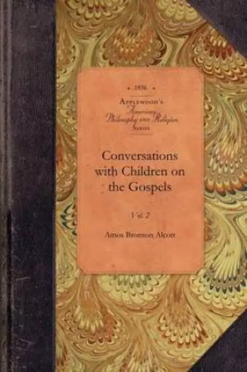 Convers with Children on the Gospels V1