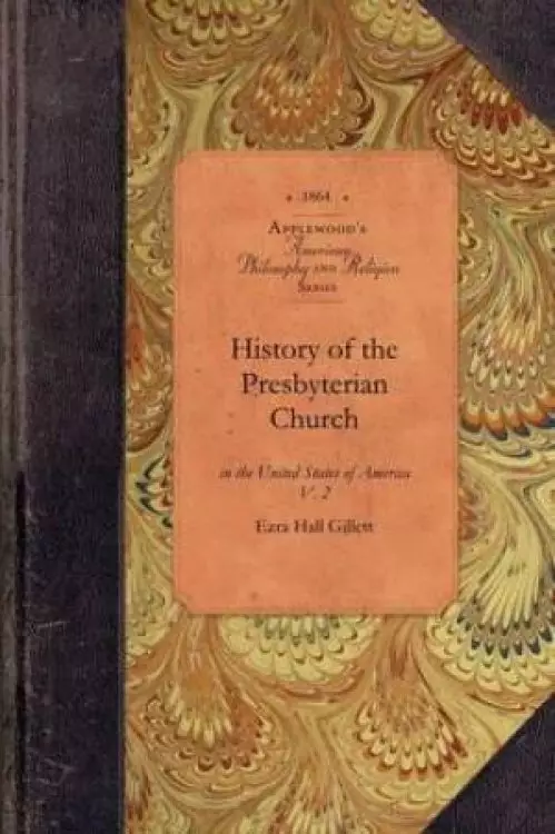 History of Presbyterian Church in Us, V2