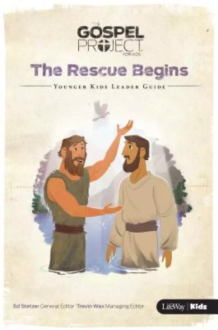 Rescue Begins, The: Younger Kids Leader Guide