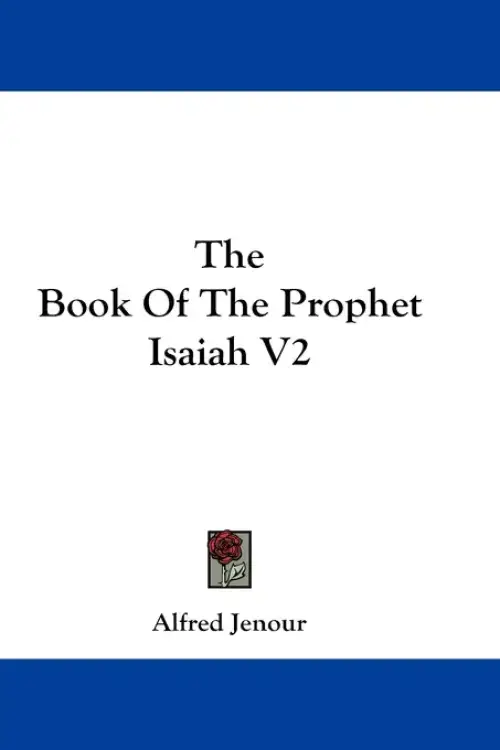 The Book Of The Prophet Isaiah V2