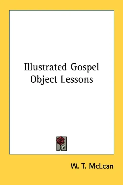 Illustrated Gospel Object Lessons