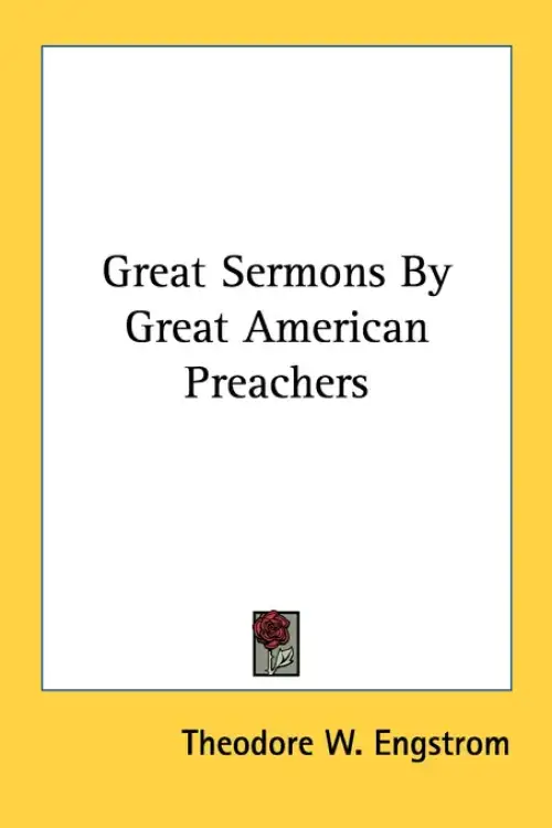 Great Sermons By Great American Preachers