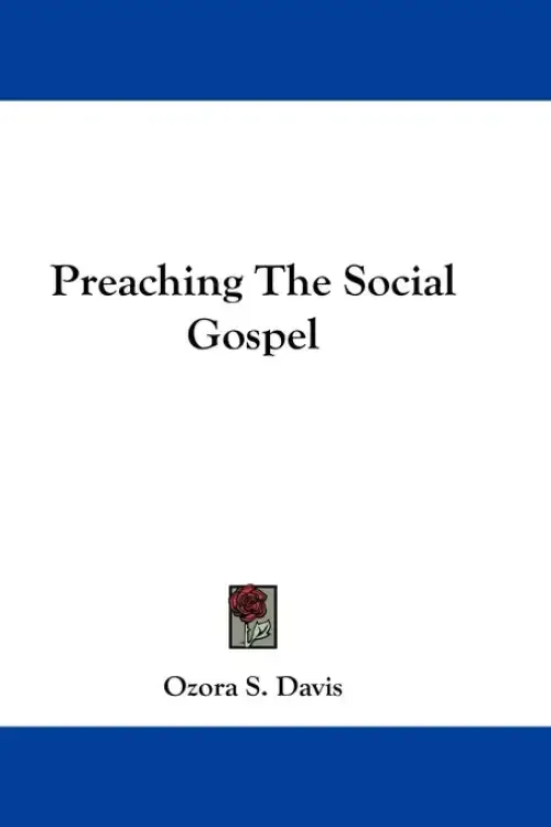 Preaching The Social Gospel