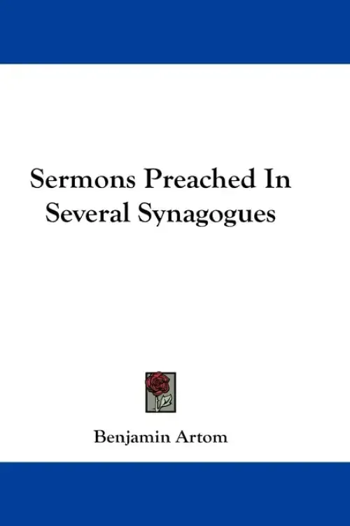 Sermons Preached In Several Synagogues
