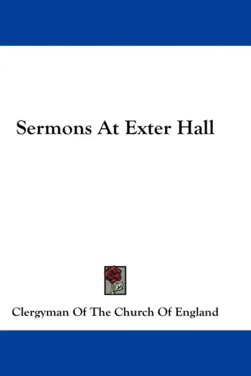 Sermons At Exter Hall
