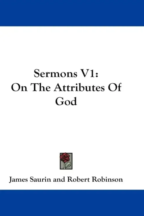 Sermons V1: On The Attributes Of God