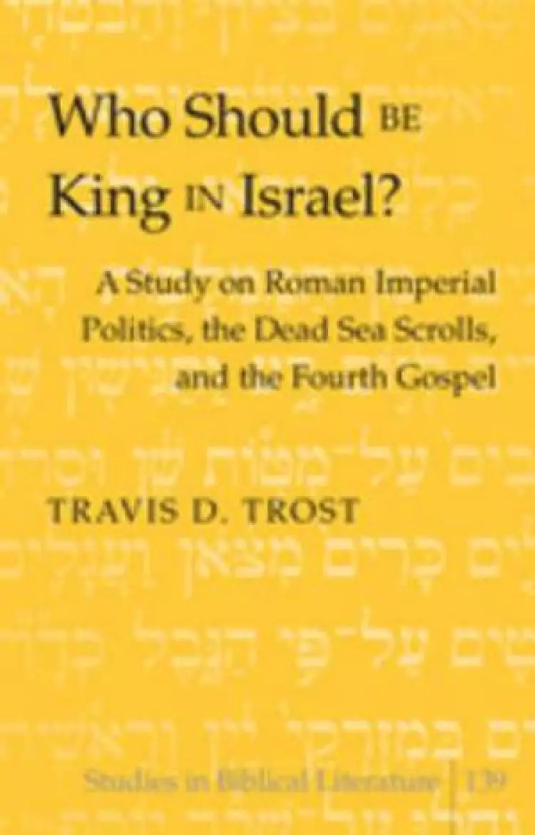 Who Should be King in Israel?