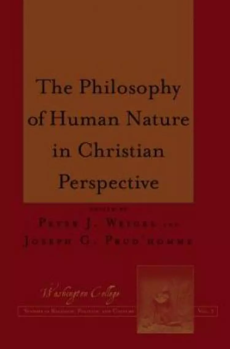 The Philosophy of Human Nature in Christian Perspective