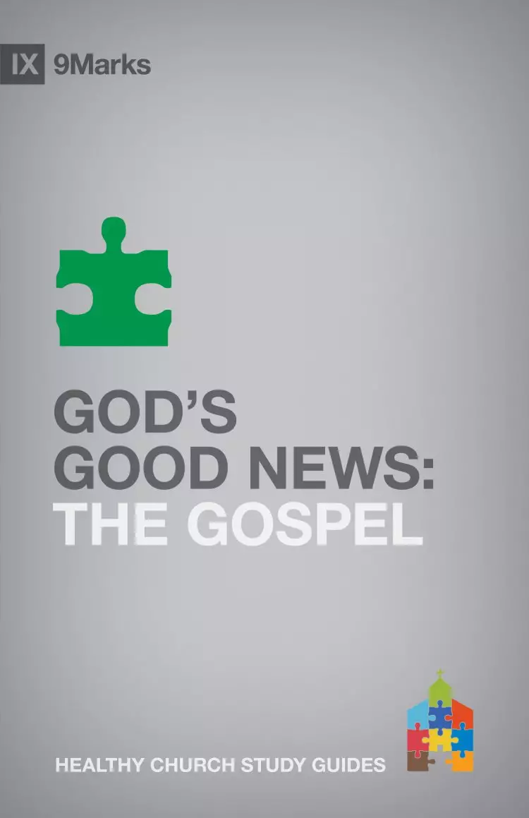 Gods Good News: The Gospel