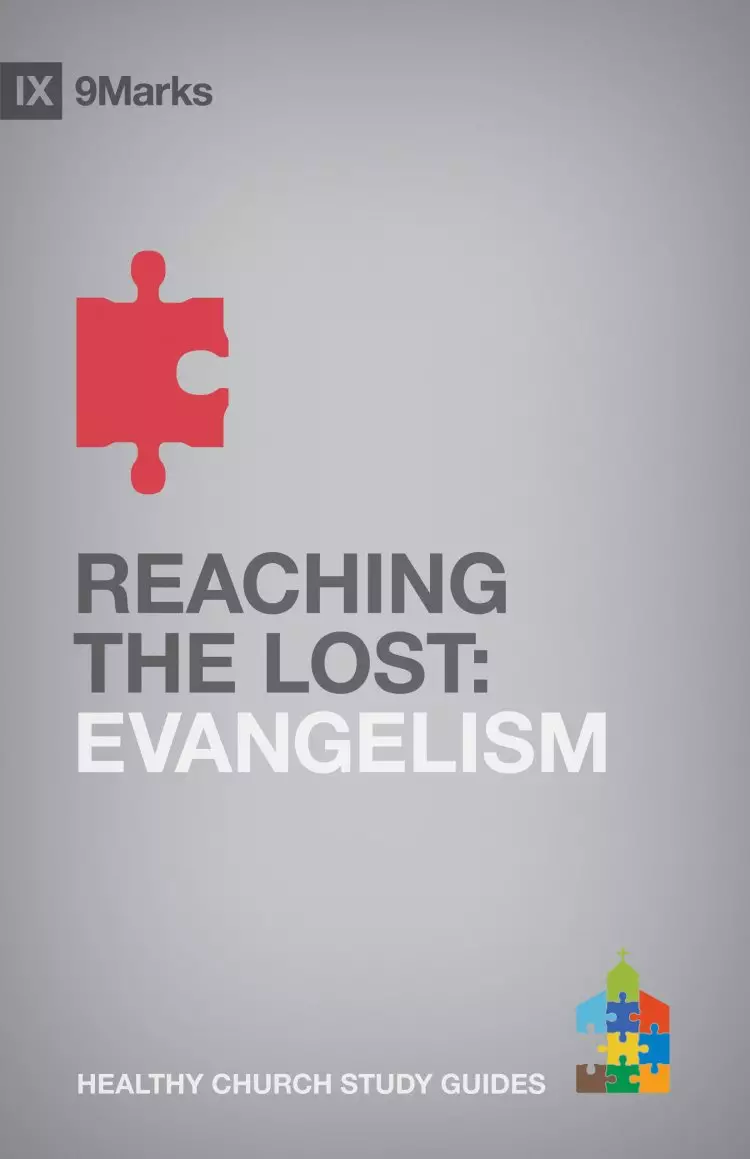 Reaching The Lost: Evangelism