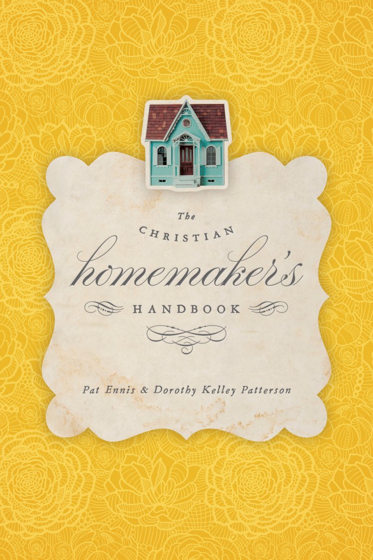 The Christian Homemakers Handbook