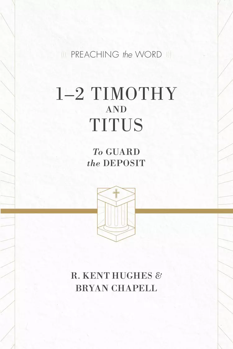 1–2 Timothy and Titus (ESV Edition)