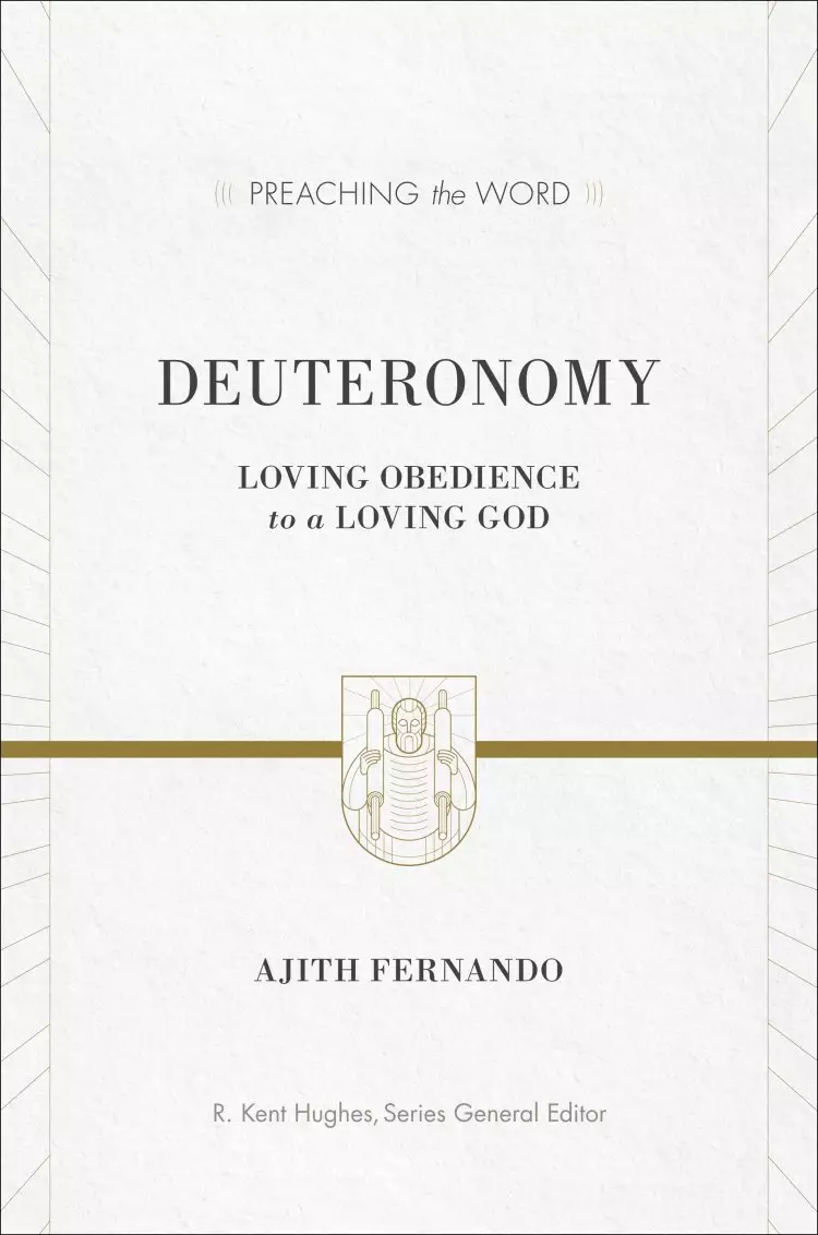 Deuteronomy : Preaching the Word