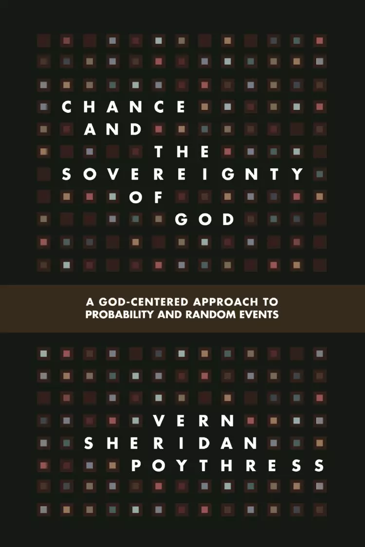 Chance And The Sovereignty Of God