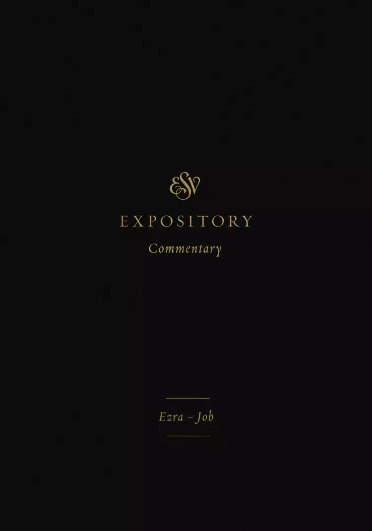 ESV Expository Commentary