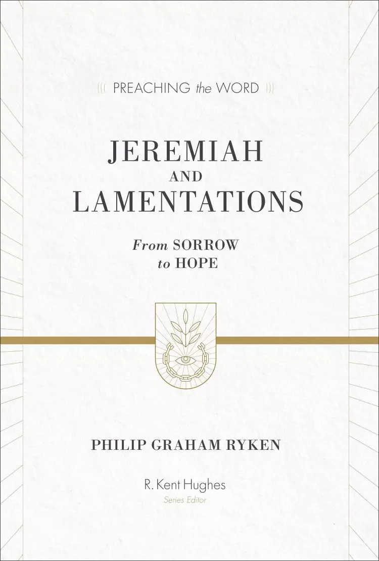 Jeremiah and Lamentations (ESV Edition)