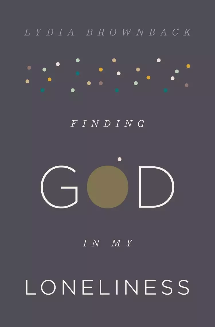 Finding God in My Loneliness