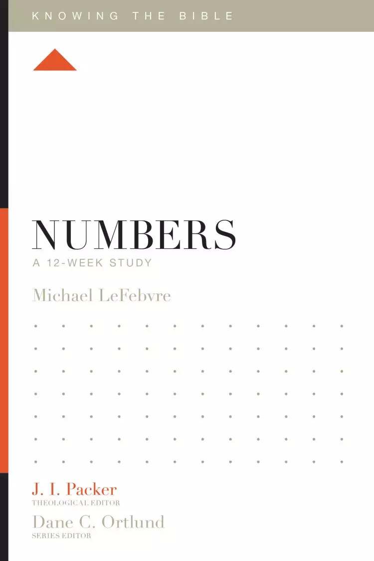 Knowing the Bible: Numbers