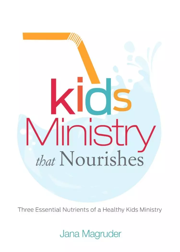 Kids Ministry That Nourishes
