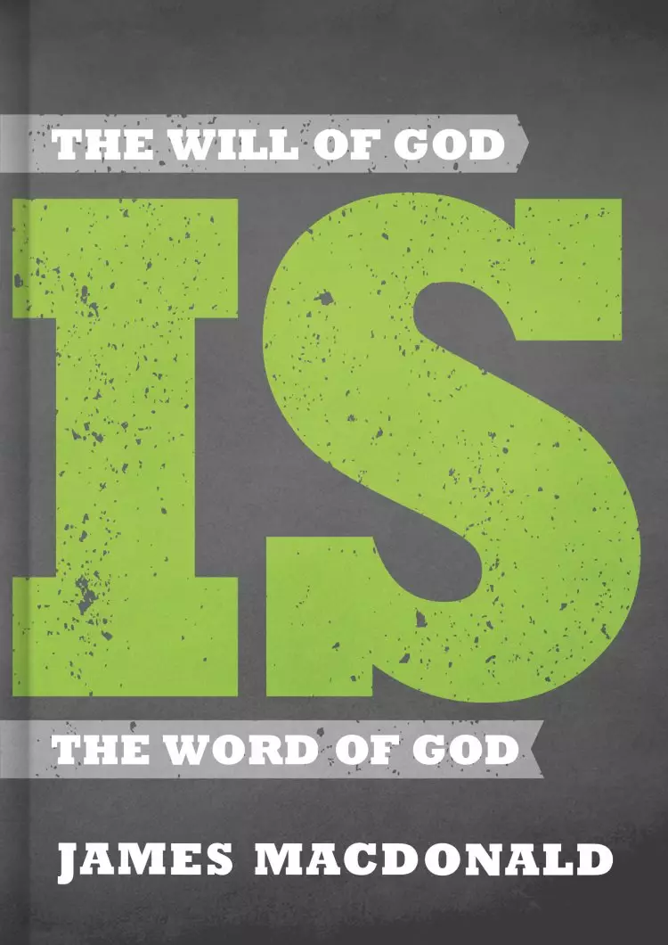 The Will Of God Is The Word Of God