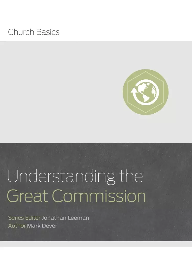Understanding The Great Commission And The Church