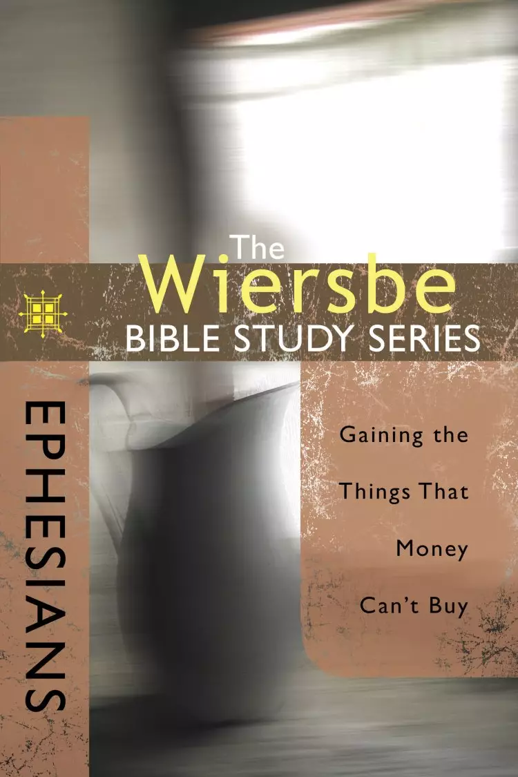 Wiersbe Bible Study Series: Ephesians