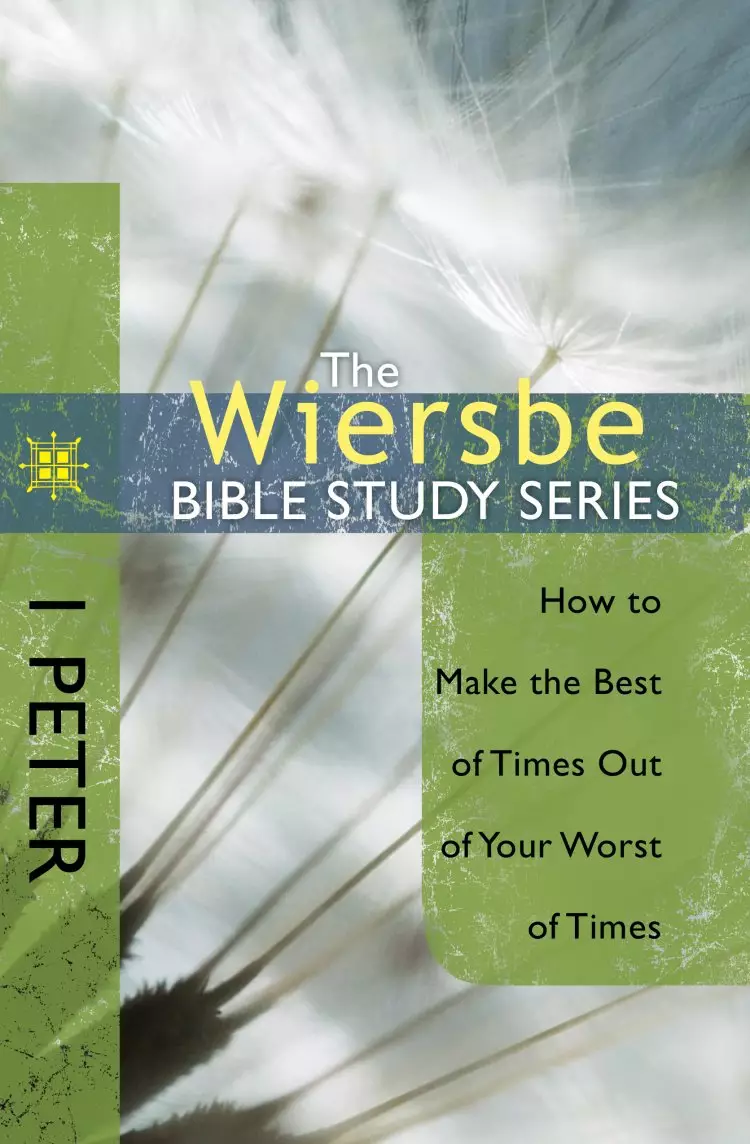 Wiersbe Bible Study Series: 1 Peter