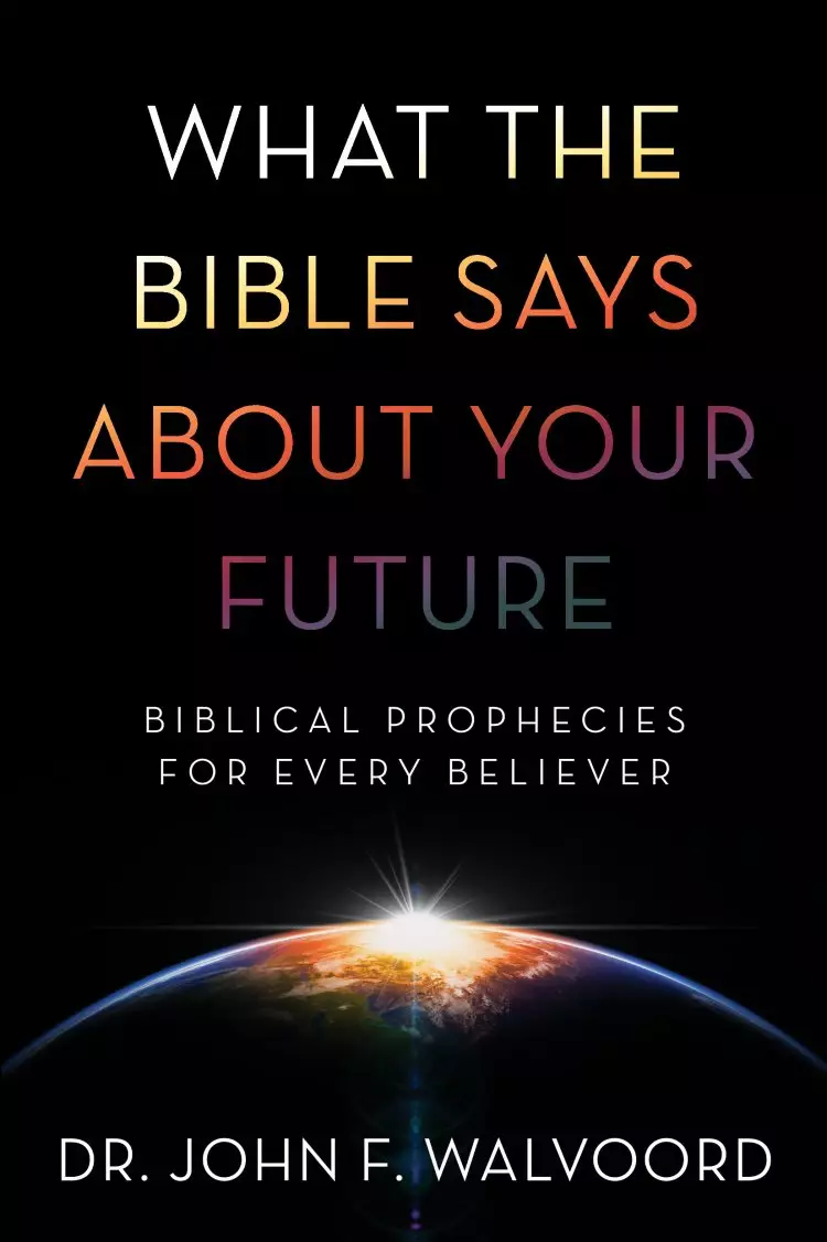 What the Bible Says about Your Future