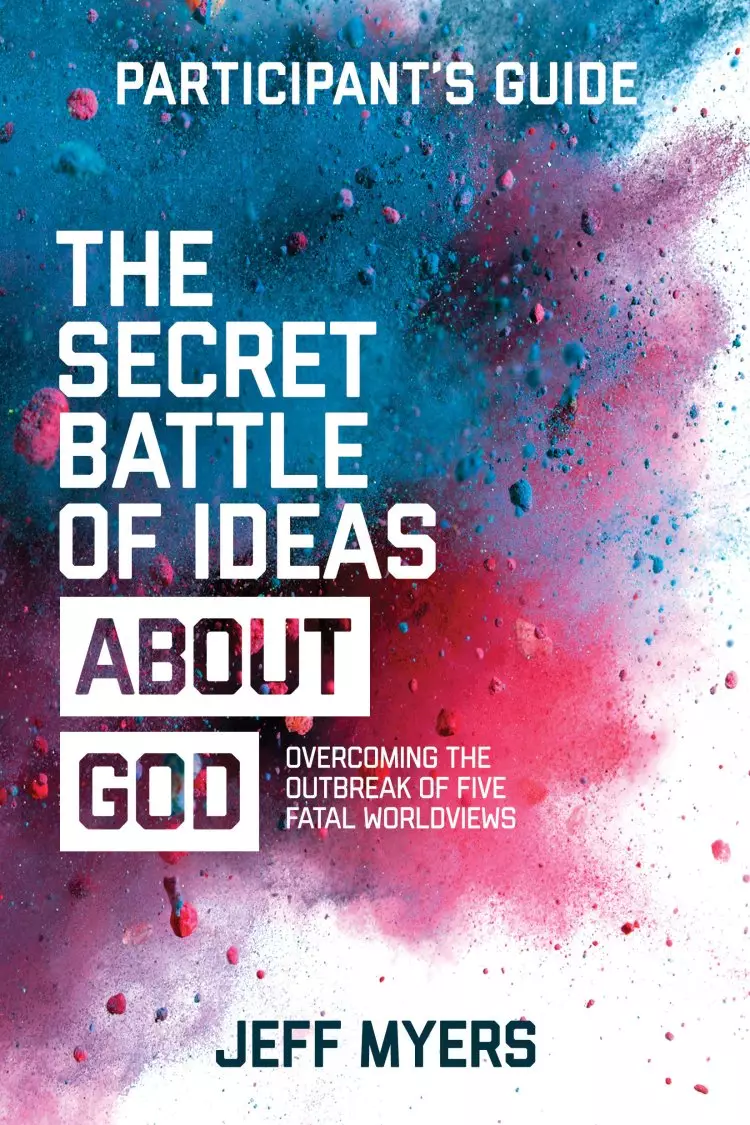 Secret Battle of Ideas about God Participant's Guide