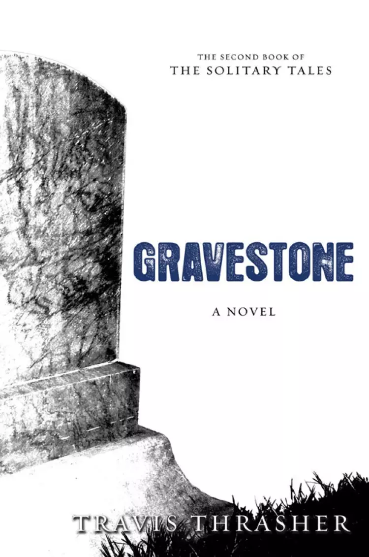 Gravestone : A Novel