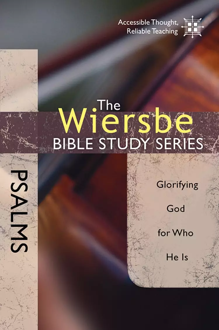 Wiersbe Bible Series Psalms