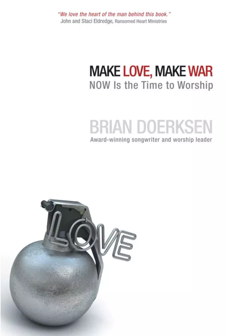 Make Love Make War