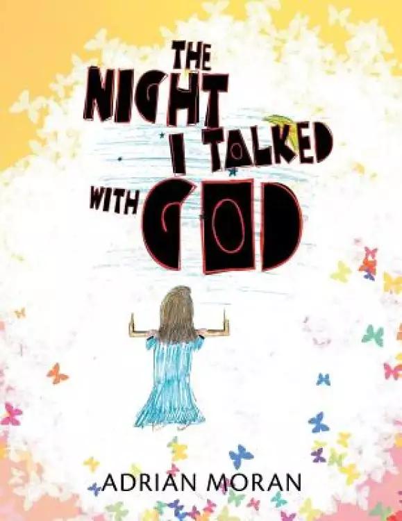 The Night I Talked with God