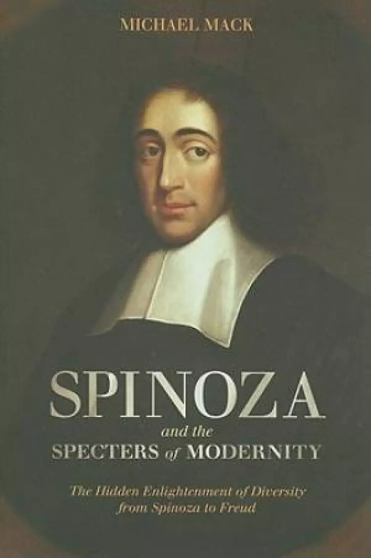 Spinoza and the Specters of Modernity