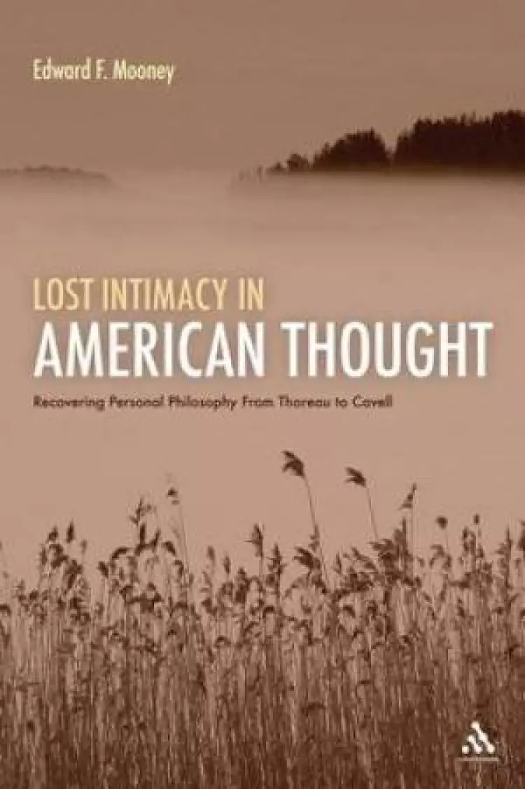 Lost Intimacy In American Thought
