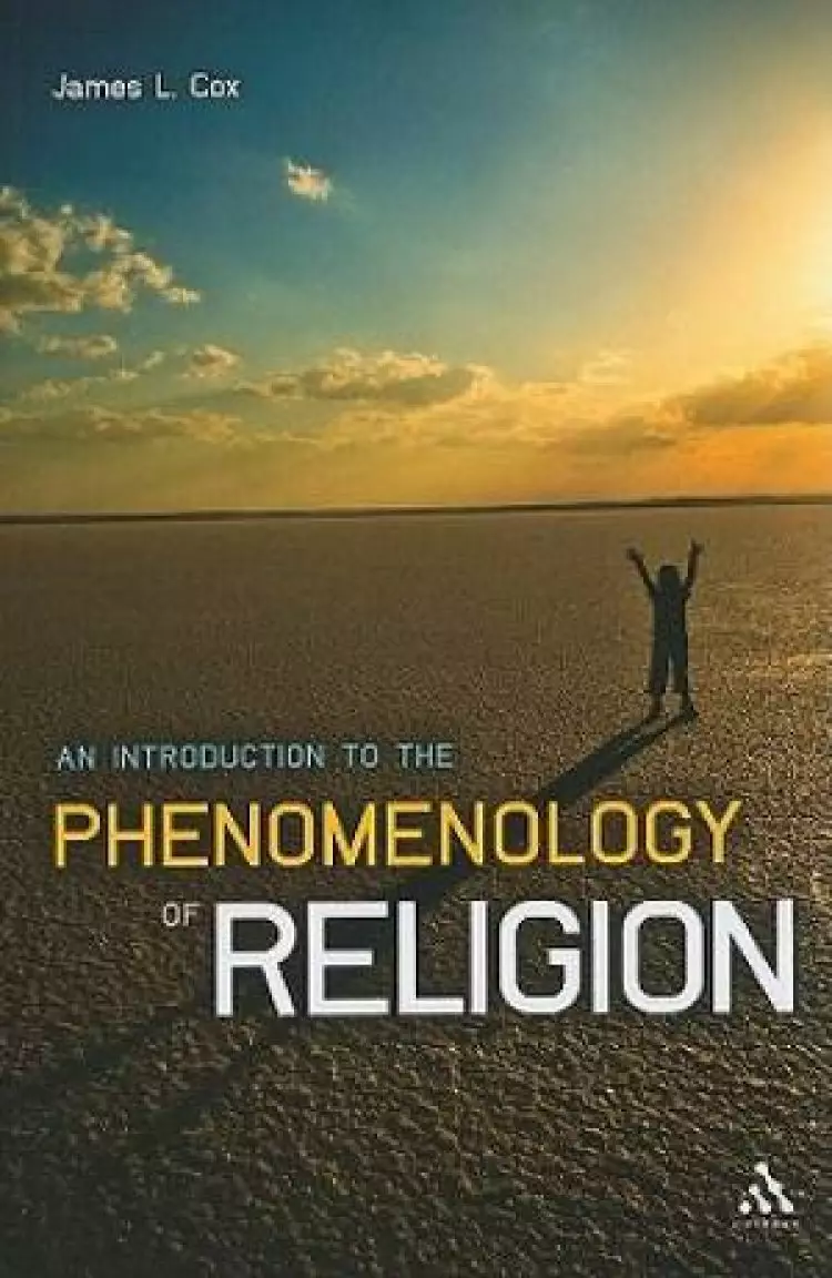 Introduction To The Phenomenology Of Religion