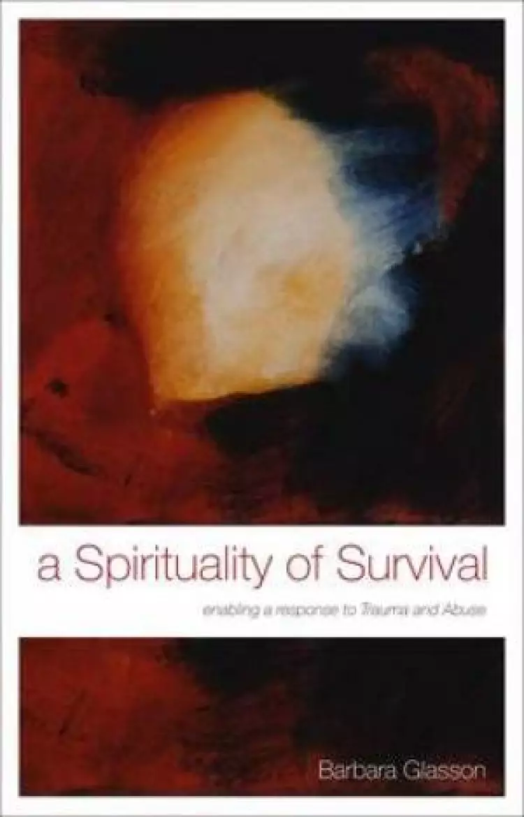 Spirituality Of Survival