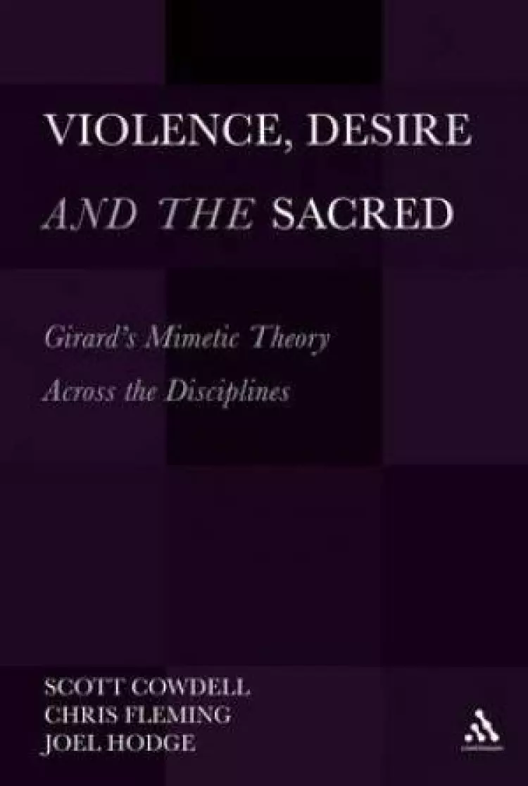 Violence, Desire and the Sacred