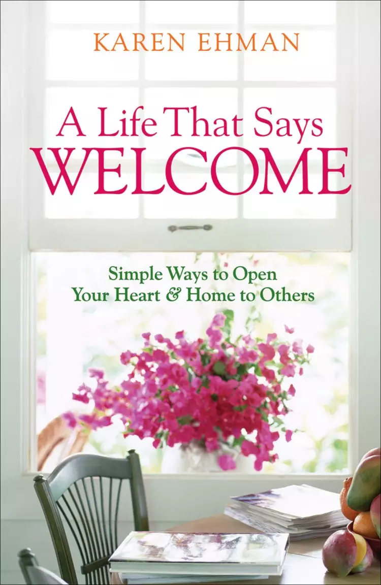 A Life That Says Welcome [eBook]