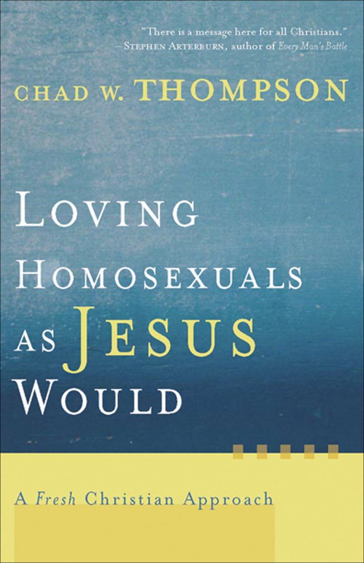 Loving Homosexuals as Jesus Would [eBook]