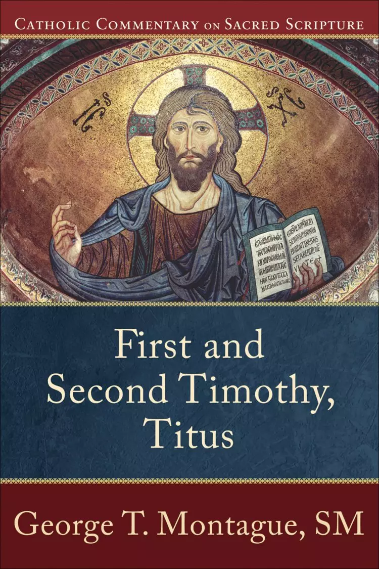 First and Second Timothy, Titus (Catholic Commentary on Sacred Scripture) [eBook]
