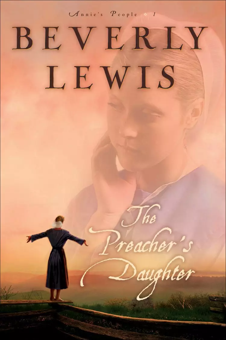 The Preacher's Daughter (Annie’s People Book #1) [eBook]