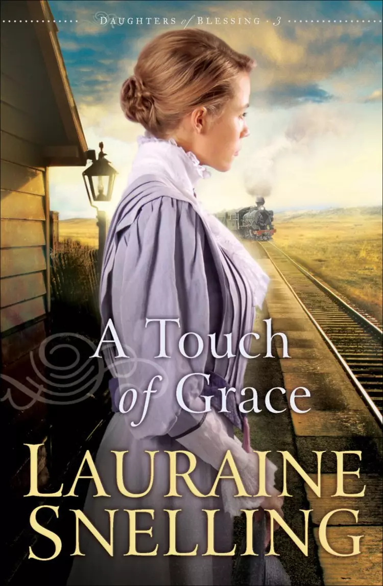 A Touch of Grace (Daughters of Blessing Book #3) [eBook]