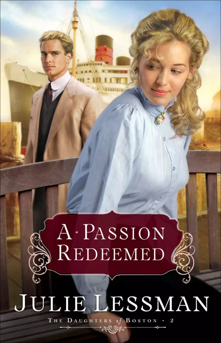 A Passion Redeemed (The Daughters of Boston Book #2) [eBook]