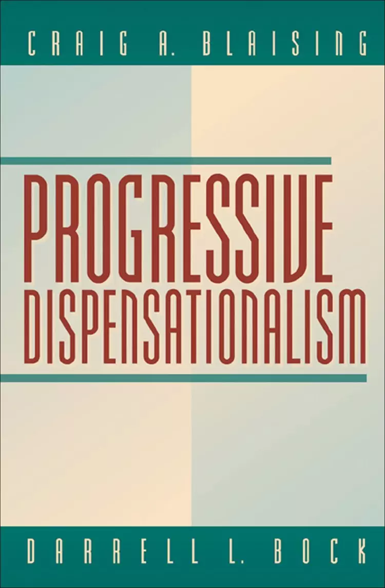 Progressive Dispensationalism [eBook]