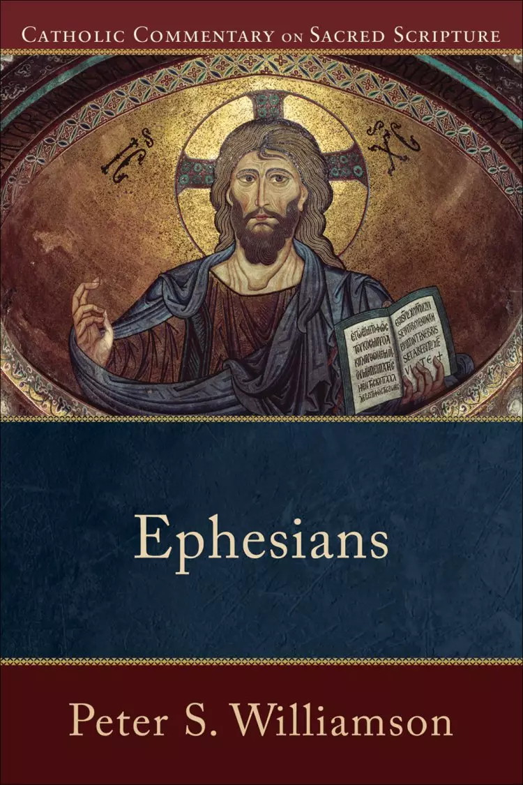 Ephesians (Catholic Commentary on Sacred Scripture) [eBook]