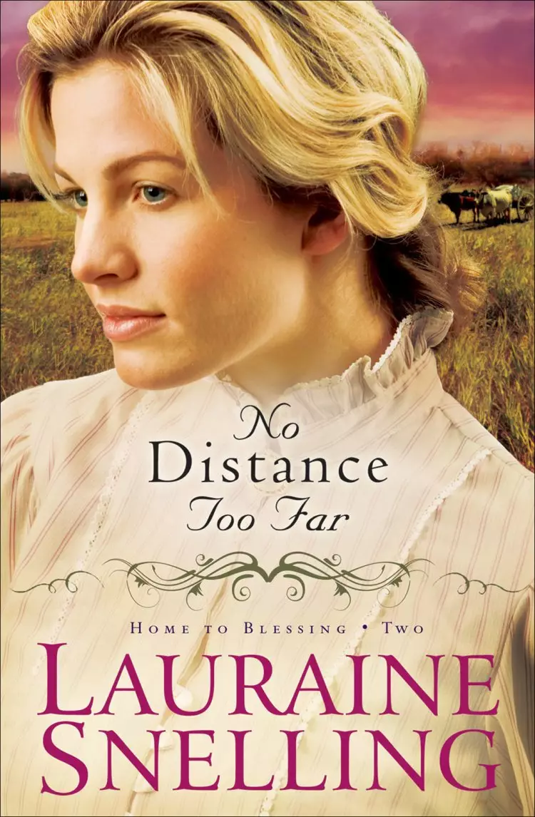 No Distance Too Far (Home to Blessing Book #2) [eBook]