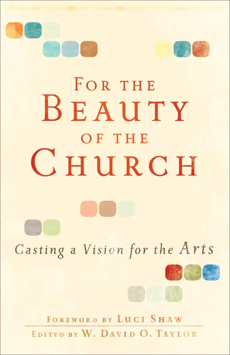 For the Beauty of the Church [eBook]